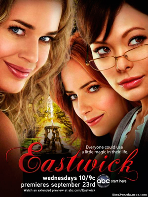 Иствик (сериал) 2009. Eastwick.
